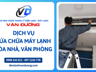 Dịch vụ sửa chữa máy lạnh cho tòa nhà, văn phòng - tiết kiệm thời gian và chi phí cho khách hàng