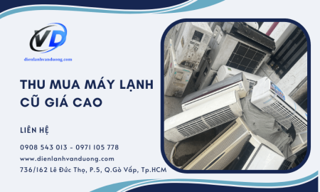 Dịch vụ thu mua máy lạnh cũ giá cao tại thành phố Hồ Chí Minh
