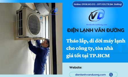 Nhận tháo lắp di dời máy lạnh cho công ty, tòa nhà giá tốt tại TP.HCM 