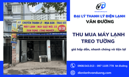 Thu mua máy lạnh treo tường với giá hấp dẫn, nhanh chóng và tiện lợi