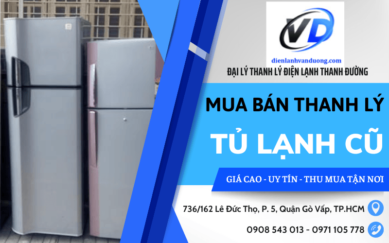 Mua bán thanh lý tủ lạnh cũ