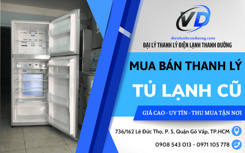Mua bán thanh lý tủ lạnh cũ