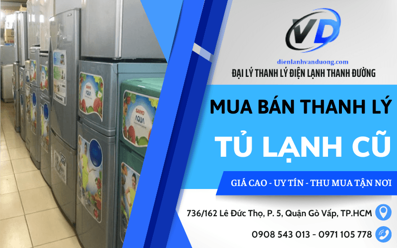 Mua bán thanh lý tủ lạnh cũ