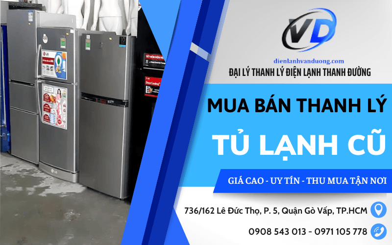 Mua bán thanh lý tủ lạnh cũ