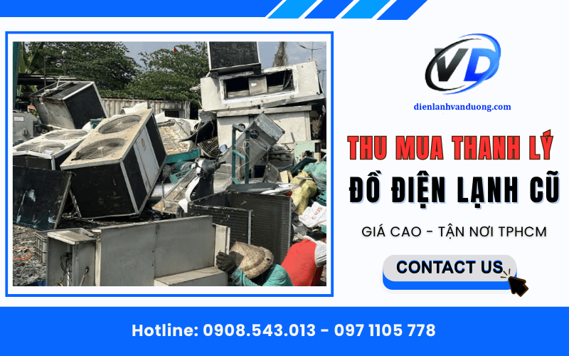 thu mua thanh lý đồ điện lạnh cũ