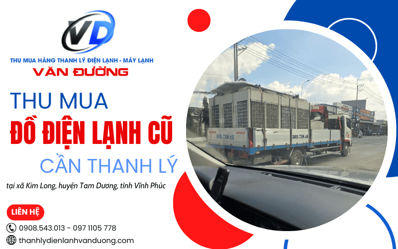 Thu mua đồ điện lạnh cũ tại Kim Long