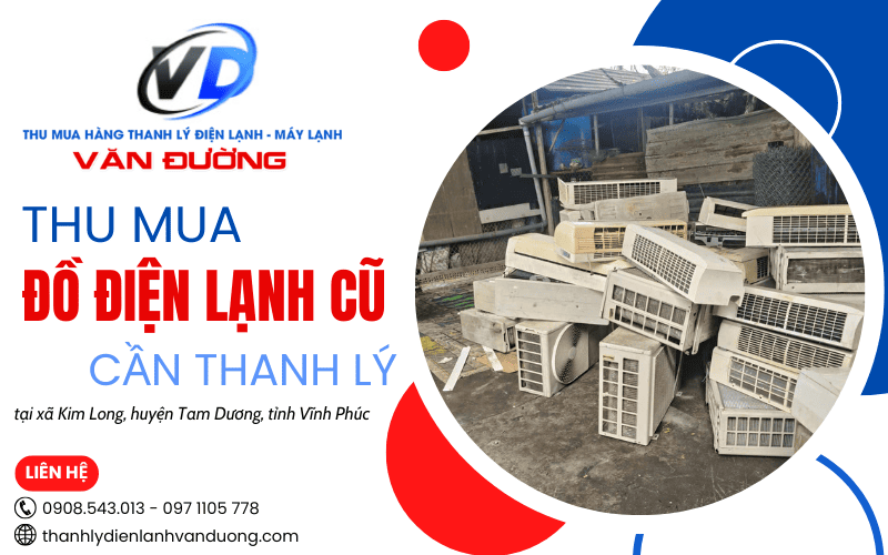 Thu mua đồ điện lạnh cũ tại Kim Long