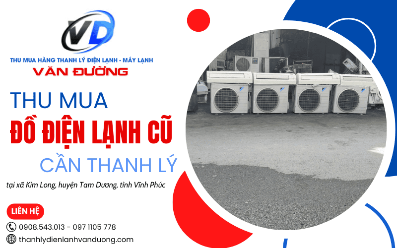 Thu mua đồ điện lạnh cũ tại Kim Long